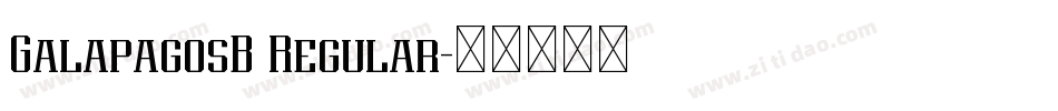 GalapagosB Regular字体转换